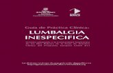 Guía de Práctica Clínica: LUMBALGIA INESPECIFICA · Algoritmo de manejo de la lumbalgia .....18. Autores y revisores .....24. 6 G u í a d e P r á c t i c a C l í n i c a I.