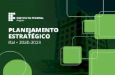 PLANEJAMENTO ESTRATÉGICO...O planejamento estratégico é uma ferramenta gerencial utilizada com sucesso por organizações públicas e privadas no Brasil e em outros países. Adapta-se