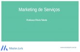 Marketing de Serviços · 2019. 7. 23. · No marketing de serviços a comunicação é, essencialmente educacional, especialmente para novos consumidores. A comunicação pode ser