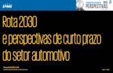 Rota 2030 e perspectivas de curto prazo do setor automotivo