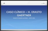 CASO CLÍNICO – H. ERASTO GAERTNER