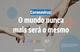 Coronavírus: O mundo nunca