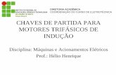 CHAVES DE PARTIDA PARA MOTORES TRIFÁSICOS DE INDUÇÃO