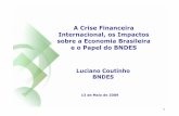 A Crise Financeira Internacional, os Impactos sobre a ...