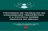 PROCESSO DE TRABALHO EM COMUNIDADE TERAPÊUTICA E A ...