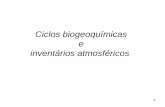 Ciclos biogeoquímicas e inventários atmosféricos