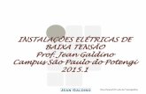 INSTALAÇÕES ELÉTRICAS DE BAIXA TENSÃO Prof. Jean Galdino ...