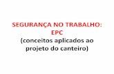 SEGURANÇA NO TRABALHO: EPC (conceitos aplicados ao projeto ...