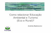 Como relacionar Educação Ambiental e Turismo (Eco e Rural)?