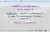 COMISSÃO DE OBRAS INDUSTRIAIS E CORPORATIVAS DA CBIC