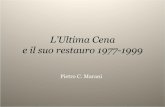 L’Ultima Cena e il suo restauro 1977-1999