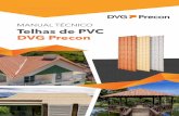 MANUAL TÉCNICO Telhas de PVC DVG Precon PreconVC