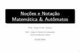 Noções e Notação Matemática & Autômatos