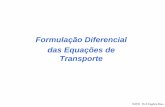 Formulação Diferencial das Equações de Transporte