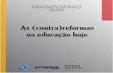 As (contra)reformas na educação hoje - UFSC