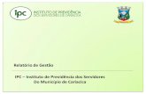Relatório de Gestão IPC Instituto de Previdência dos ...