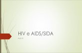 HIV e AIDS/SIDA - University of São Paulo