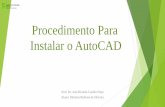 Procedimento Para Instalar o AutoCAD - IFSP