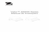 Valor™ 4000W Series Manual de Instruções