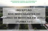 RECEPÇÃO AOS INGRESSANTES DO CURSO DE MEDICINA EM …