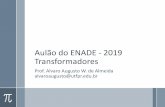 Aulão do ENADE - 2019 Transformadores