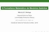 O Formalismo Matemático da Mecânica Quântica