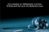 FILMES E SÉRIES COM TEMÁTICAS JURÍDICAS