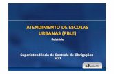 ATENDIMENTO DE ESCOLAS URBANAS (PBLE)