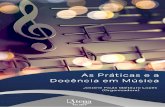 As Práticas e a Docência em Música - educapes.capes.gov.br