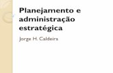 Planejamento e administração estratégica