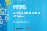 Gerenciamento do Atrito no VLT Carioca