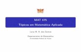 MAT 475 Tópicos em Matemática Aplicada