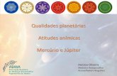 Qualidades planetárias Atitudes anímicas Mercúrio e Júpiter