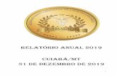 Relatório anual 2019 CUIABÁ/MT 31 DE DEZEMBRO DE 2019
