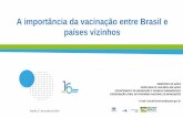 A importância da vacinação entre Brasil e países vizinhos