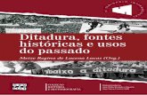 Ditadura, fontes históricas e usos do passado