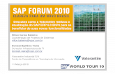 SAP Forum 2010 - Descubra Como A Votorantim Realizou A Atualiza§£O Do Sap ERP 6.0 EhP4 Para Se Beneficiar De Suas Novas Funcionalidades