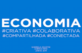 Economia Colaborativa, Criativa, Conectada e Compartilhada