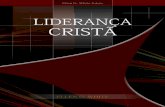 Liderana Crist (2004) ChL).pdf8 Liderana Crist Assemblia Geral  exercido o juzo dos irmos reunidos de todas as partes do campo, independncia e juzo particulares no devem