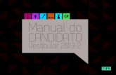 AA AA AA AA AA AA Manual do CANDIDATO - .conectada aos avan§os tecnol³gicos. Para se consolidar