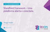 SharePoint Framework - Uma plataforma aberta e conectada