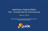 MATERIAL PUBLICIT .MATERIAL PUBLICITRIO COE â€“Grandes Bancos Internacionais Mar§o 2018 Material