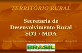 TERRIT“RIO RURAL - .TERRIT“RIO RURAL Secretaria de Desenvolvimento Rural ... Programa Brasil Sem