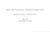 L ogica dos Conectivos: validade de argumentos - cos.ufrj.br .L ogica dos Conectivos: validade de