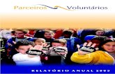 R E L A T “ R I O A N U A L 2 0 0 3 .para o voluntariado Programa Voluntariado da Universidade 26