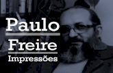 Paulo Freire: Impressµes