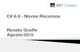 C# 6.0 - Novos Recursos (Agosto/2015)