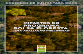 IMPACTOS DO PROGRAMA BOLSA FLORESTAfas- .Este estudo trata do Programa Bolsa Floresta (PBF), um dos