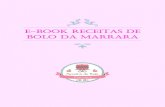 E-BOOK RECEITAS DE BOLO DA MARRARA - Receita de Bolo da Marrara Vamos aos recheios! 1 - Recheio de Brigadeiro