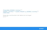 EMC Unityâ„¢ todo flash y EMC Unityâ„¢ hأ­brido Guأ­a de ... ... 4 EMC Unity todo flash y EMC Unity